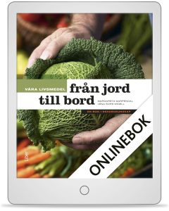 Våra livsmedel från jord till bord Onlinebok (12 mån) 