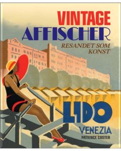Vintage affischer : resande som konst