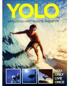 YOLO : världens häftigaste äventyr