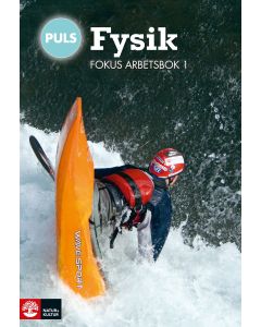 PULS Fysik 7-9 Fokus Arbetsbok 1, fjärde upplagan