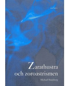 Zarathustra och zoroastrismen