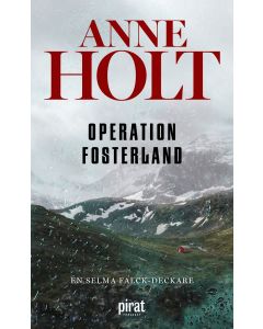Operation fosterland