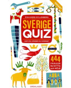 Sverigequiz : hur väl känner du Sverige?