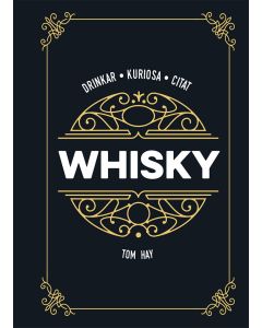 Whisky : drinkar kuriosa citat