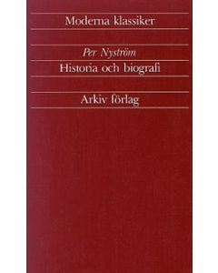 Historia och biografi : artiklar och essäer 1933-1989