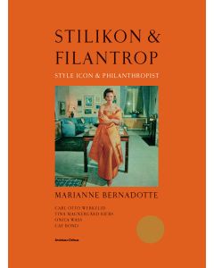 Stilikon & filantrop : Marianne Bernadotte
