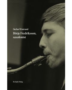 Börje Fredriksson, saxofonist