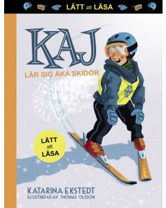 Kaj lär sig åka skidor (lätt att läsa)