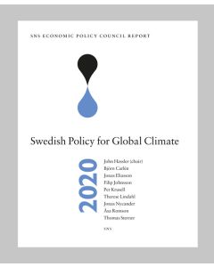 SNS Economic Policy Council Report 2020 : Swedish Policy for Global Climate