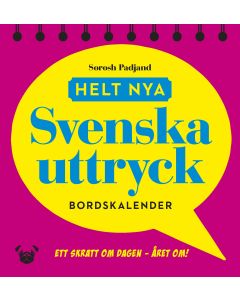 Helt nya svenska uttryck - bordskalender