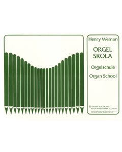 Orgelskola / Orgelschule / Organ School