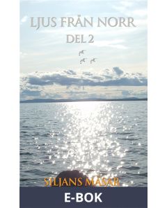 Ljus från Norr - del 2, E-bok