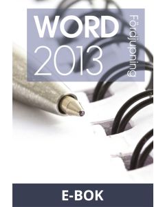 Word 2013 Fördjupning, E-bok