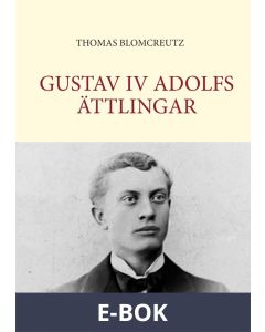 Gustav IV Adolfs ättlingar, E-bok