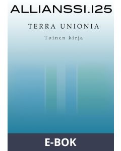 Allianssi.125: Terra Unionia, E-bok