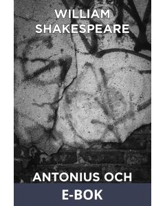 Antonius och Cleopatra - En tragedi, E-bok