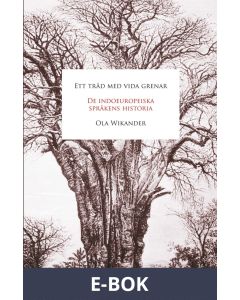 Ett träd med vida grenar : de indoeuropeiska språkens historia , E-bok
