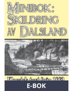 Minibok: Skildring av Dalsland 1882, E-bok