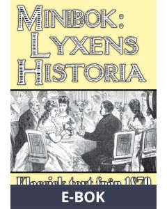 Minibok: Lyxens historia 1870, E-bok