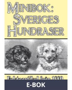Minibok: Sveriges hundraser 1880, E-bok