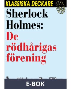 Sherlock Holmes: De rödhårigas förening. , E-bok