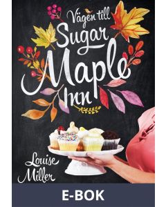 Vägen till Sugar Maple Inn, E-bok