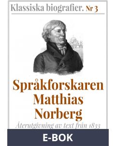 Språkforskaren Norberg – Återutgivning av text från 1833, E-bok