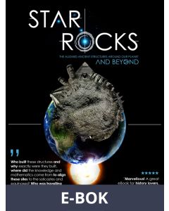 STAR ROCKS: The aligned ancient structures around our planet and beyond, E-bok
