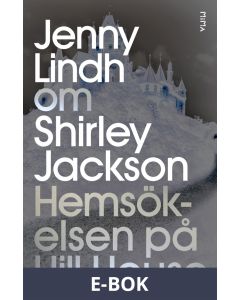 Om Hemsökelsen på Hill House av Shirley Jackson, E-bok
