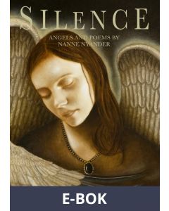 Silence: Angels and Poems by Nanne Nyander, E-bok