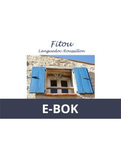 Fitou Languedoc-Roussillon: En historie- och reseberättelse, E-bok