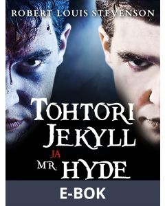 Tohtori Jekyll ja Mr. Hyde, E-bok