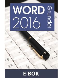 Word 2016 Grunder, E-bok