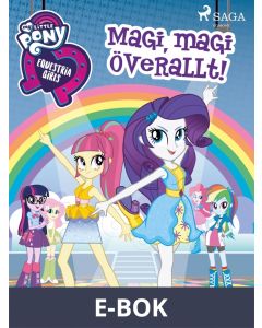 Equestria Girls - Magi, magi överallt!, E-bok