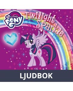 My Little Pony - Twilight Sparkle og krystallhjerteformelen, Ljudbok