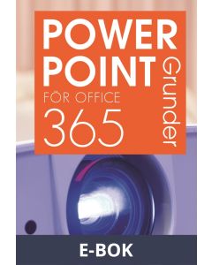 PowerPoint för Office 365 Grunder, E-bok