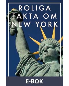 Roliga fakta om NEW YORK (Epub2), E-bok