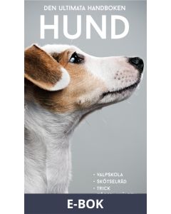 Den ultimata handboken HUND (Epub2), E-bok