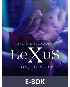 LeXuS: Don, Toimijat - eroottinen dystopia, E-bok