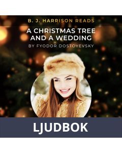 B. J. Harrison Reads A Christmas Tree and a Wedding, Ljudbok