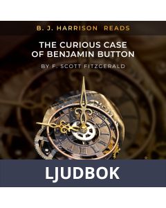 B. J. Harrison Reads The Curious Case of Benjamin Button, Ljudbok