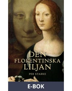 Den Florentinska Liljan, E-bok