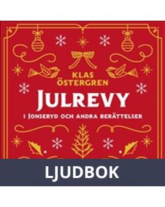 Julrevy i Jonseryd och andra berättelser, Ljudbok