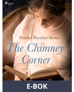 The Chimney Corner, E-bok