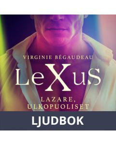 LeXuS: Lazare, Ulkopuoliset – Eroottinen dystopia, Ljudbok