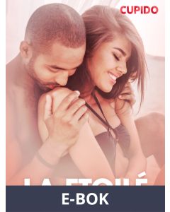 La Etoilé – erotiska noveller, E-bok