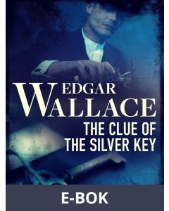 The Clue of the Silver Key, E-bok