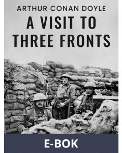 A Visit to Three Fronts, E-bok