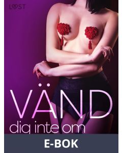 Vänd dig inte om: En samling av BDSM-erotik, E-bok