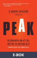 Peak : vetenskapen om att bli bättre på nästan allt, E-bok